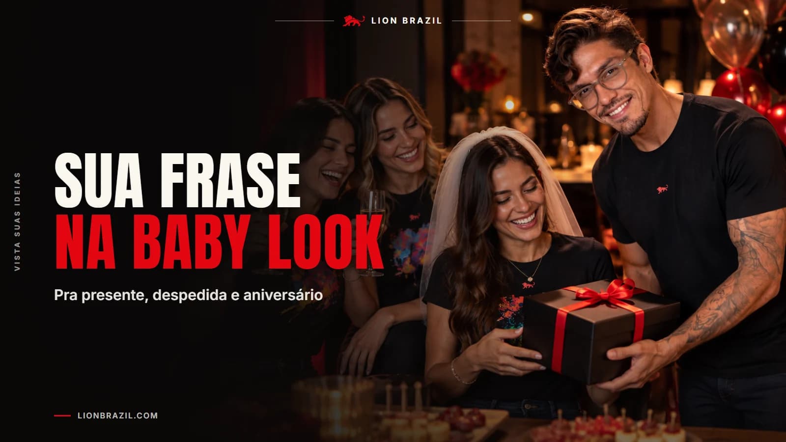 Capa com o título "Sua frase na baby look" e Pedro Costa, fundador da Lion Brazil, de camiseta com o leão da marca.