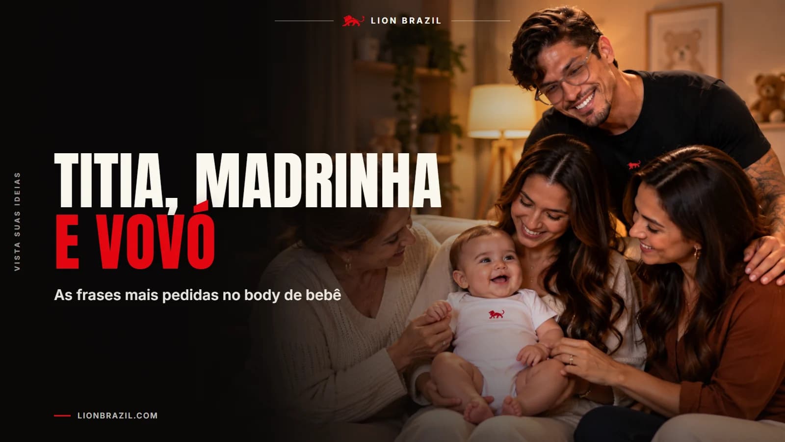 Capa com o título "Titia, madrinha e vovó" e Pedro Costa, fundador da Lion Brazil, de camiseta com o leão da marca.
