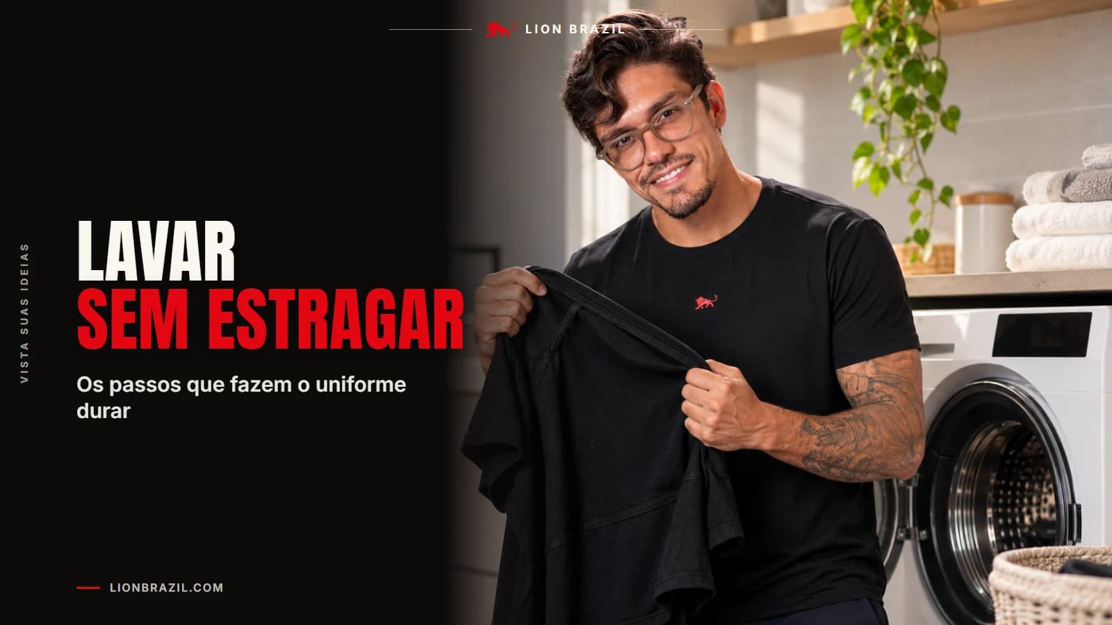 Capa com o título "Lavar sem estragar" e Pedro Costa, fundador da Lion Brazil, de camiseta com o leão da marca.