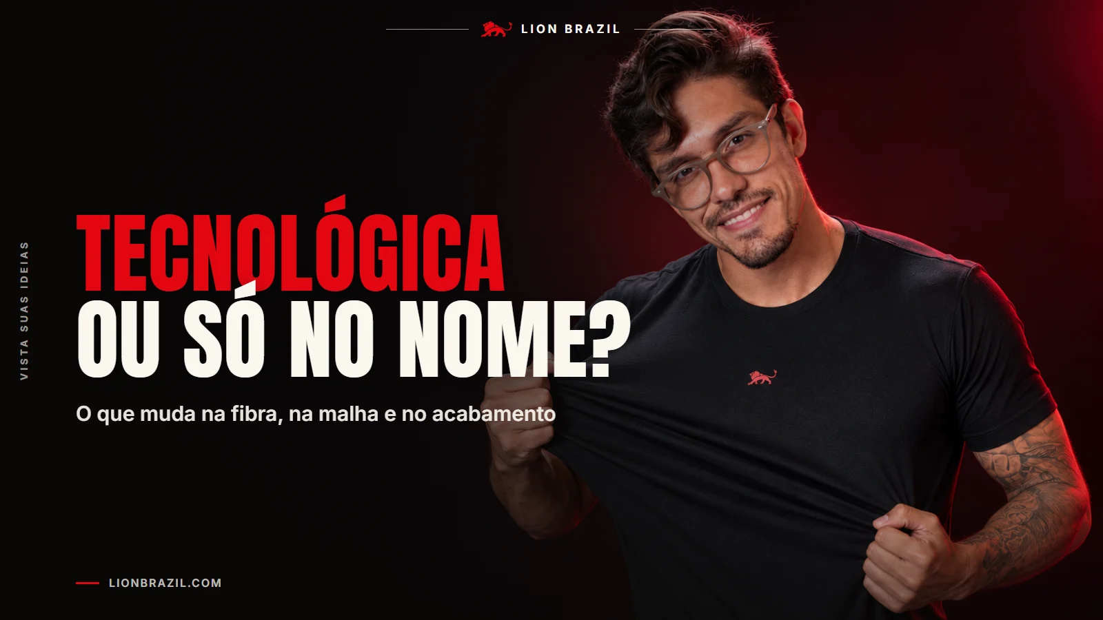 Capa do artigo com o título "Tecnológica ou só no nome?" e Pedro Costa, fundador da Lion Brazil, de camiseta preta com o leão da marca.