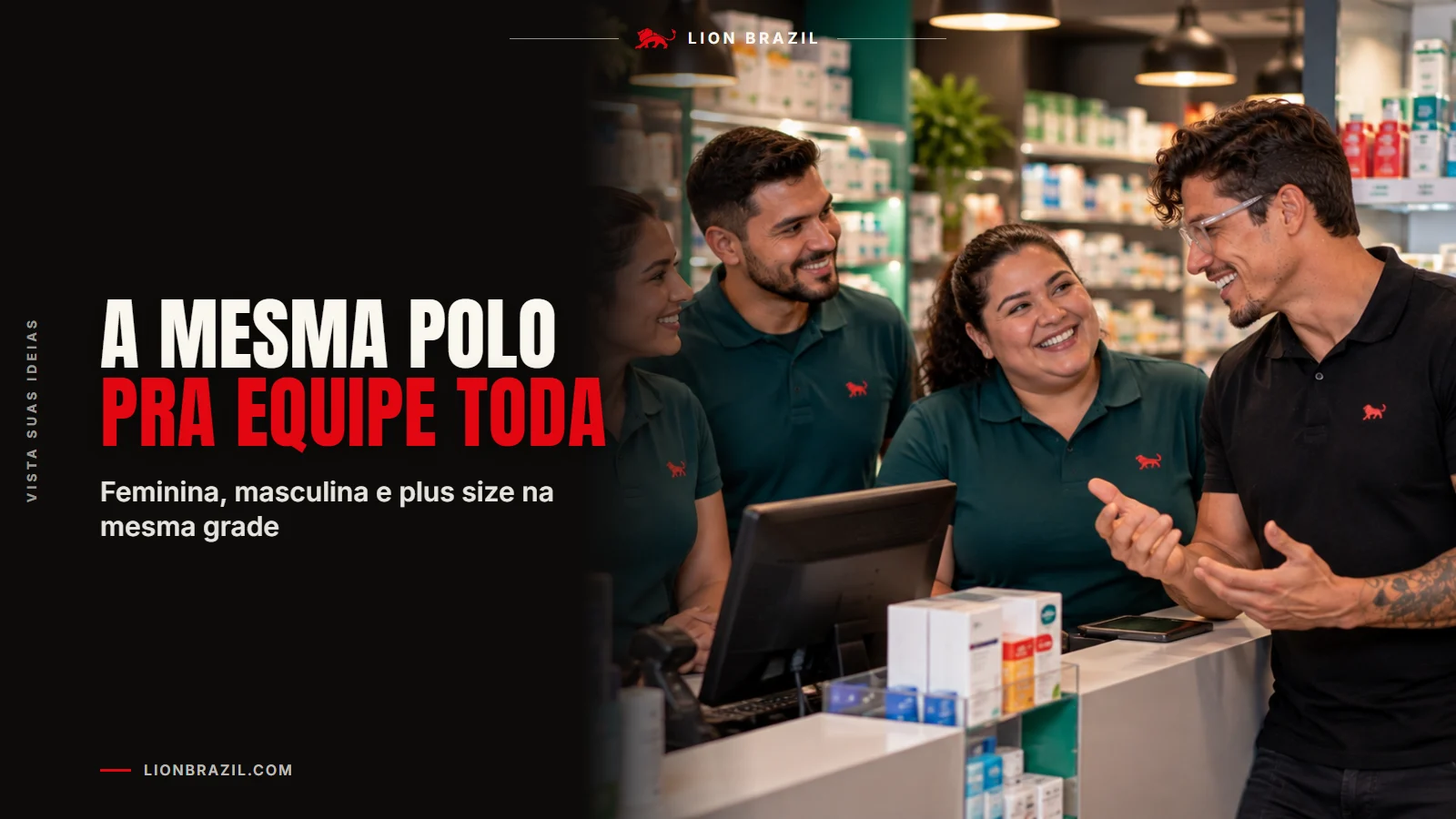 Capa com o título "A mesma polo pra equipe toda" e Pedro Costa, fundador da Lion Brazil, de camiseta com o leão da marca.