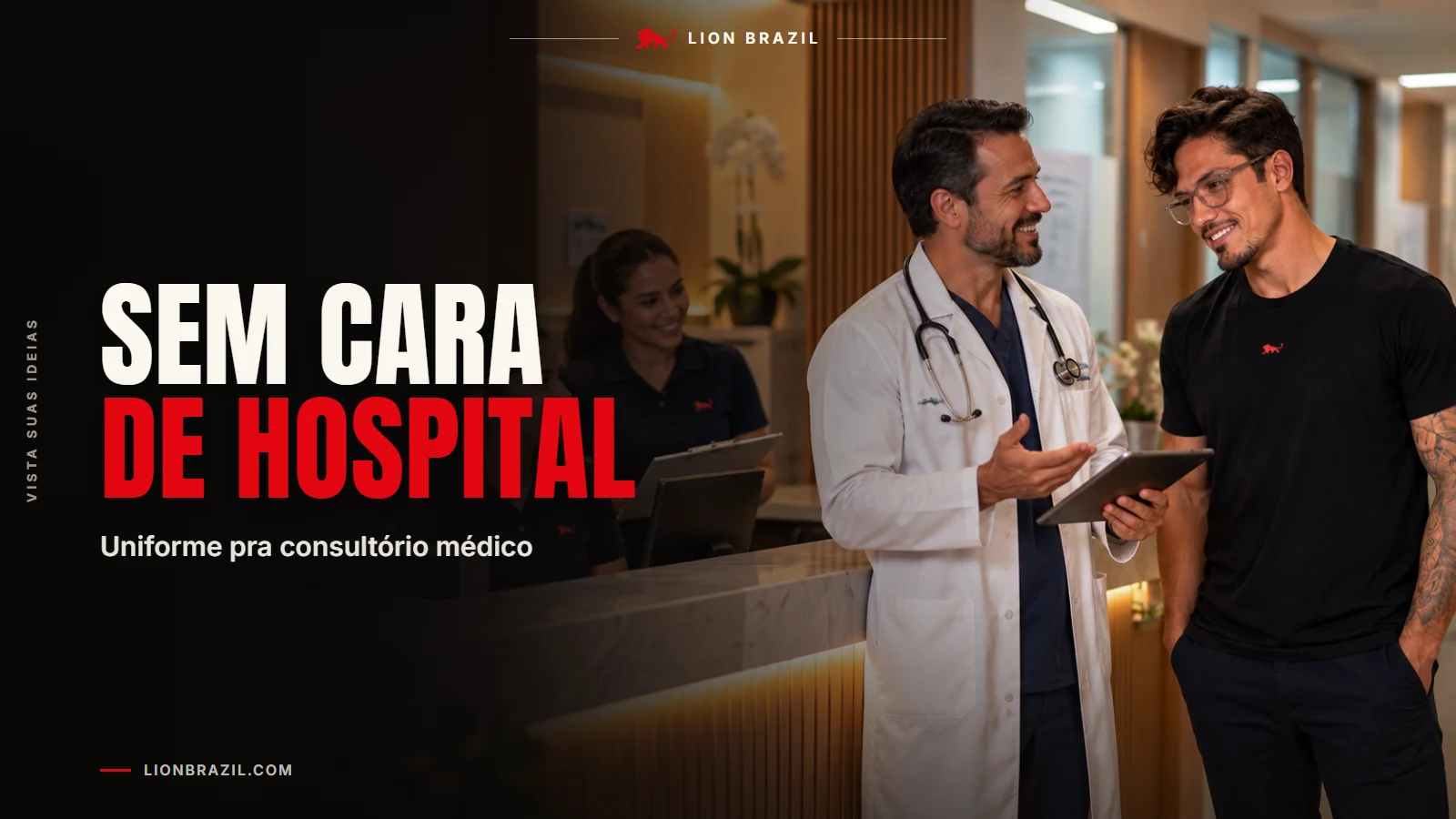 Capa com o título "Sem cara de hospital" e Pedro Costa, fundador da Lion Brazil, de camiseta com o leão da marca.