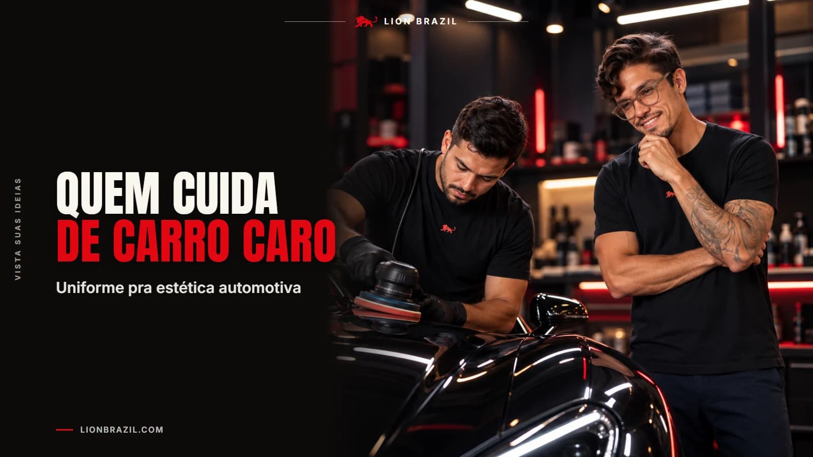 Capa com o título "Quem cuida de carro caro" e Pedro Costa, fundador da Lion Brazil, de camiseta com o leão da marca.