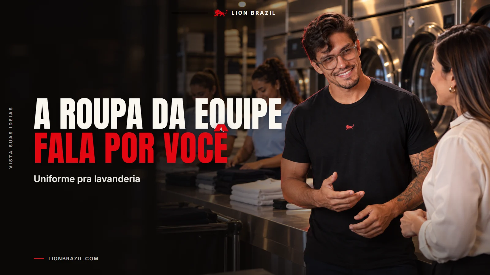 Capa com o título "A roupa da equipe fala por você" e Pedro Costa, fundador da Lion Brazil, de camiseta com o leão da marca.