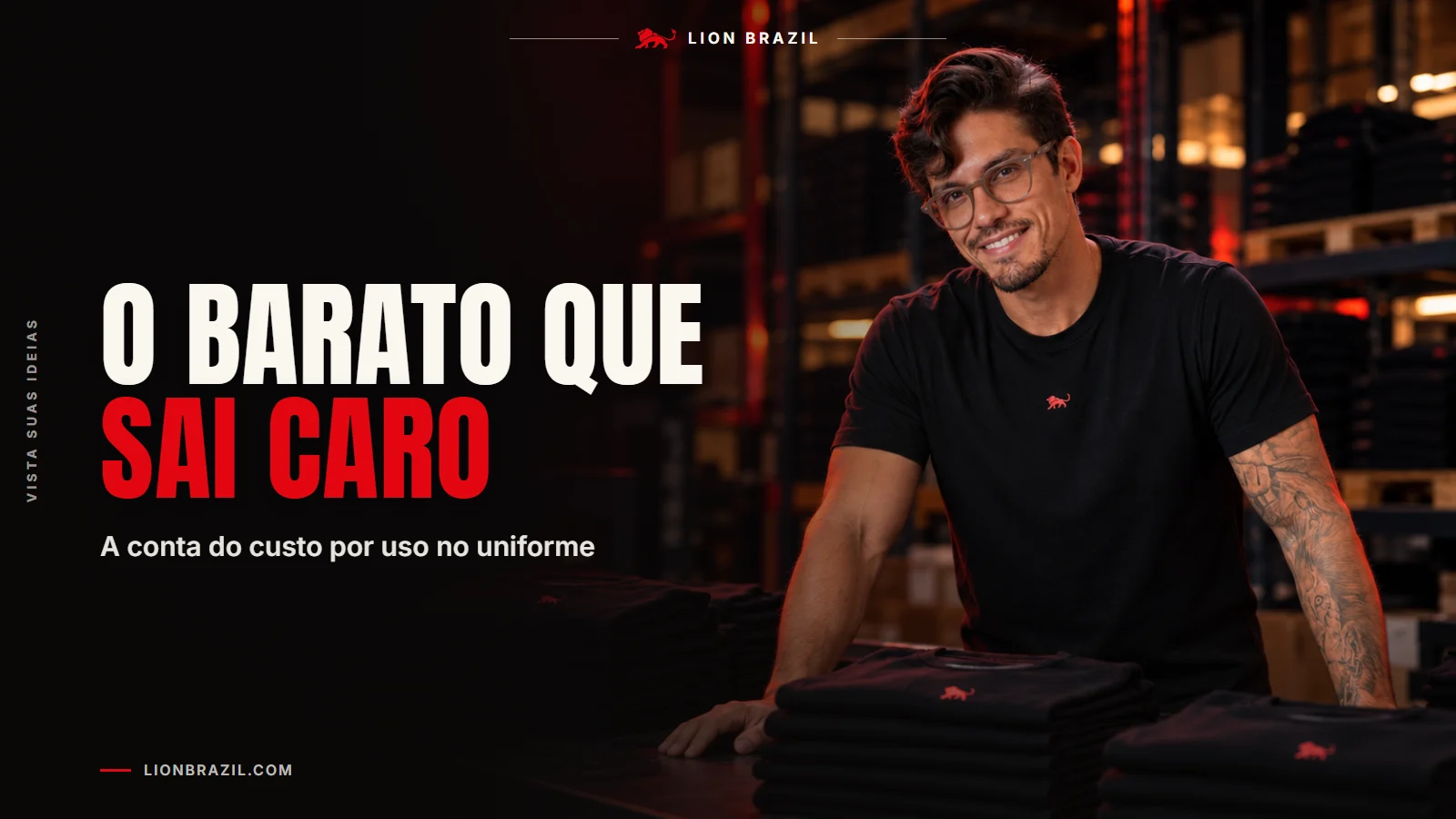 Capa do artigo com o título "O barato que sai caro" e Pedro Costa, fundador da Lion Brazil, de camiseta preta com o leão da marca.